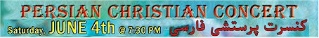 Persian Christian Concert in California June 4 2011, Iranian Christian Gospel Concert by Gilbert Hovsepian, Shohreh, Ziba, Angineh, Anet, Sepideh, Sokrati, Mostafa and Hanid in La Crescenta California