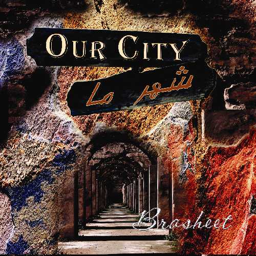 Our City -Farsi (Persian) Christian Music by Brasheet - Toronta, Canada