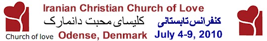 Iranian Christian Church of Love in Odense Denmark - Persian Christian Conference in Odense Denmark by Church of Love